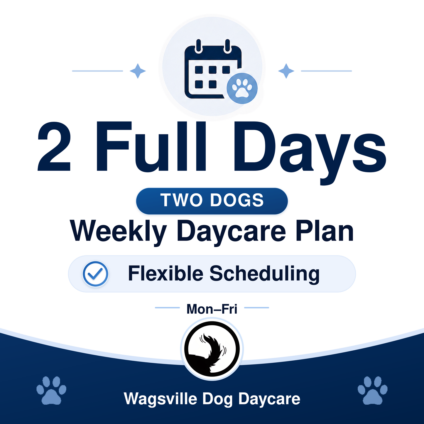 Wagsville 2 Full Days Weekly Daycare Plan for Two Dogs