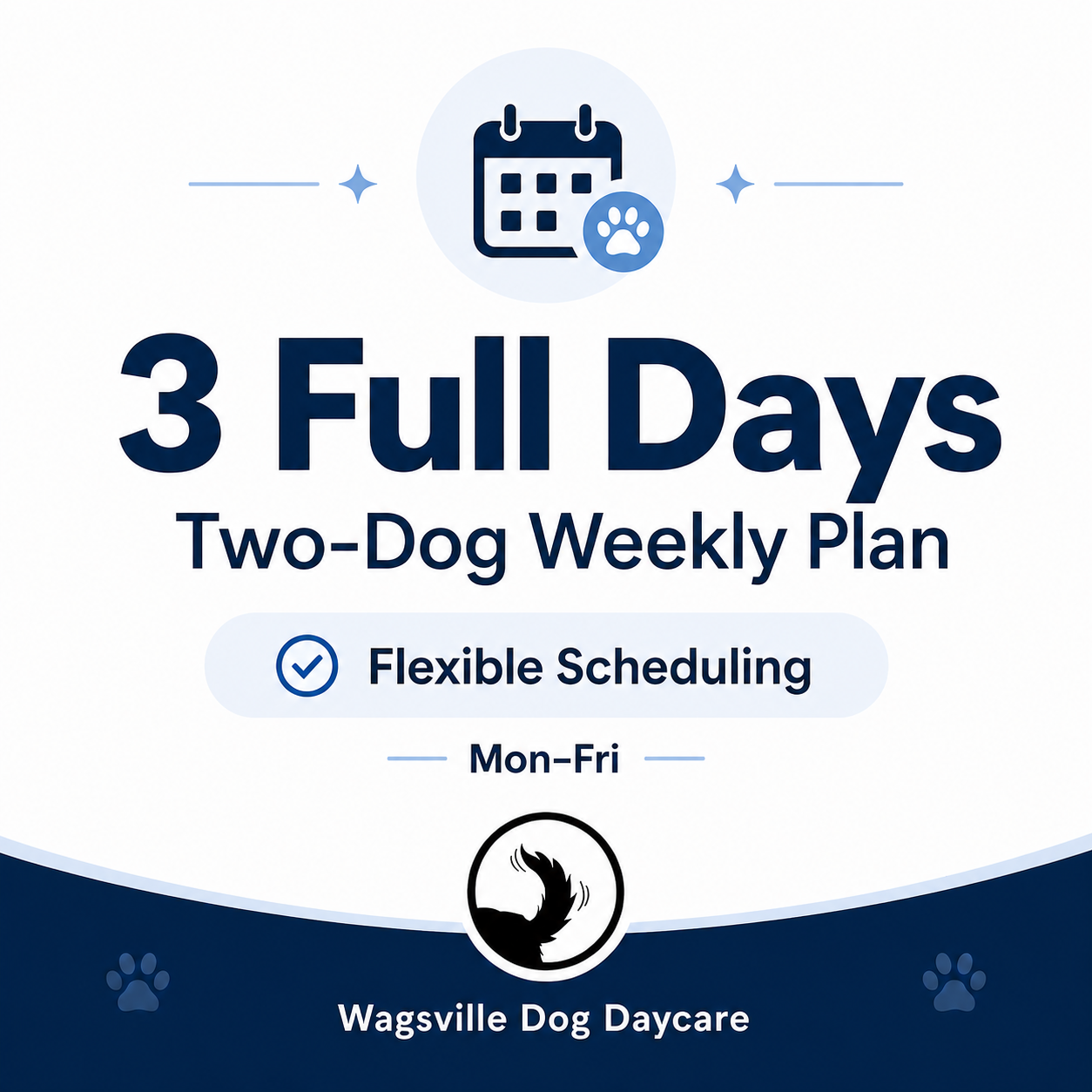 3 Full Days Two Dogs