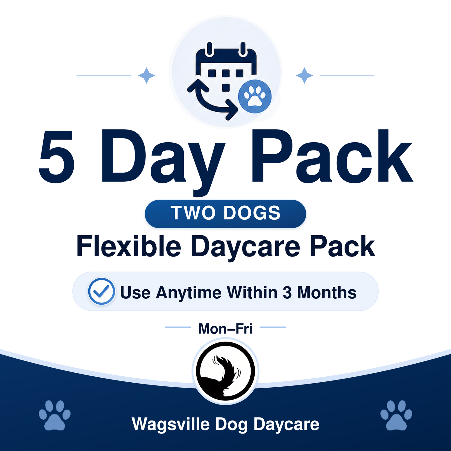 Wagsville 5 Day Flexible Daycare Pack for Two Dogs